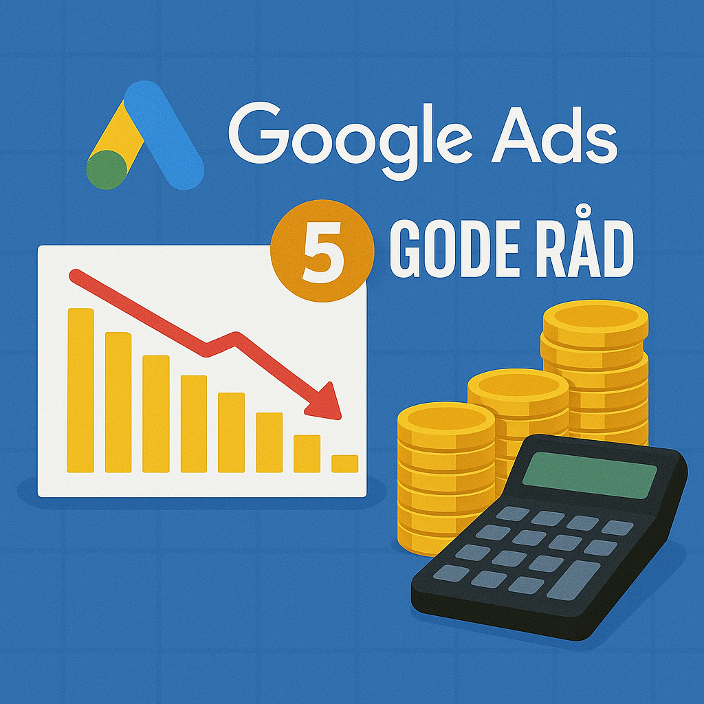 5 fejl der dræner dit Google Ads-budget (og hvordan du undgår dem) - Lundehøj Marketing
